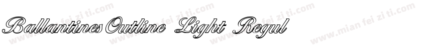 BallantinesOutline Light Regular字体转换